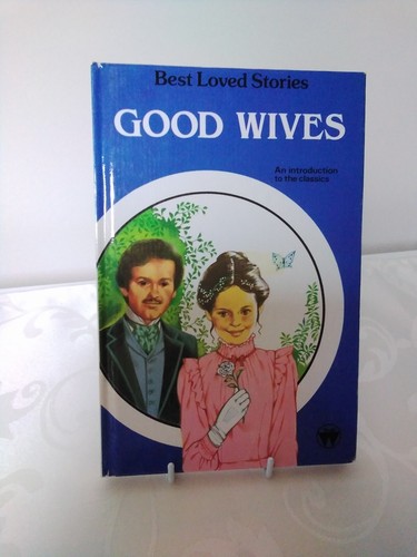 Good wives louisa - louisa, may