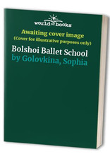 Bolshoi Ballet School by