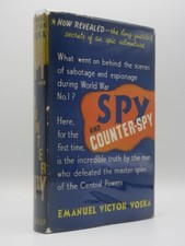 Spy and Counter-Spy VOSKA / IRWIN 1941 1st Edition WWII Espionage HB & Jacket