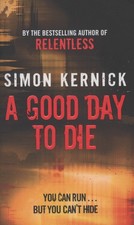 A good day to die (Paperback)