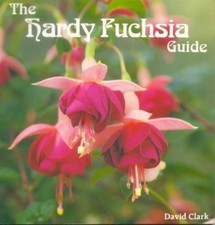 The Hardy Fuchsia Guide-D.W.H