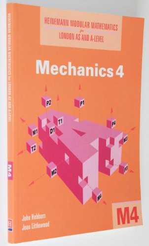 Mechanics 4 heinemann - mechanics:,