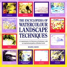 The Encyclopedia of Watercolour Landscape Techniques... by Soan, Hazel Paperback
