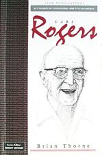 Carl Rogers (Key Figures in Counselling and Psycho... by Thorne, Brian Paperback