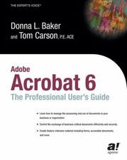 Carson - Adobe Acrobat 6  The Professional User's Guide - New paperbac - X555z