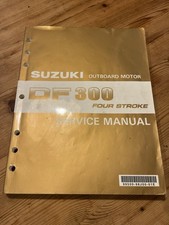 Suzuki Outboard Motor DF300 Four Stroke Service Manual