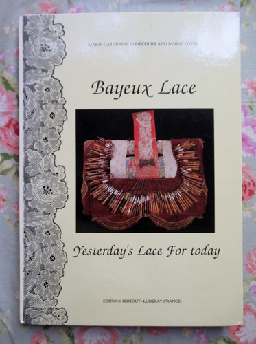 Bayeux lace yesterday - lace, yesterday's