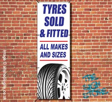 TYRES SOLD AND FITTED SIGN