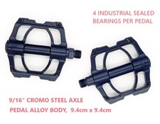 Sealed Bearings Alloy PEDALS 9/16" Thread, 4 Sealed Bearings per Pedal ! smooth
