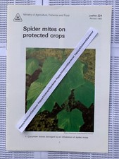 Spider Mites on Protected Crops ADAS / MAFF Advisory Leaflet No. 224 1983