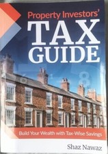 Property Investors' Tax Guide: Build Tax-Free Wealth Through Pr... by Shaz Nawaz