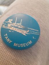 Tank  Museum Vintage Badge 