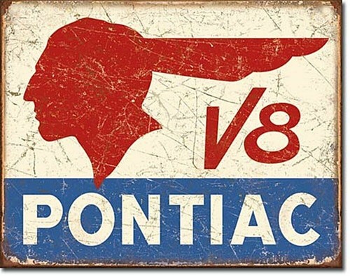 Pontiac indian chief tin sign - pontiac,