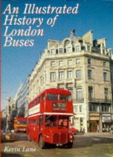 An Illustrated History of London Buses by Lane, Kevin Hardback Book The Cheap