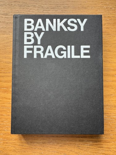 Banksy fragile book - 'banksy, fragile'