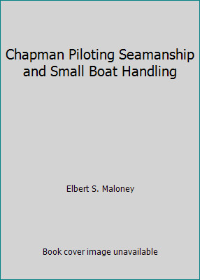 Chapman piloting seamanship - chapman,
