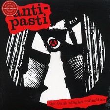 Anti-Pasti - The Punk Singles