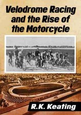 Velodrome Racing and the Rise