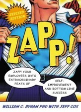 Zapp!: The Lightning of Empowerment By William C. Byham, Jeff Cox