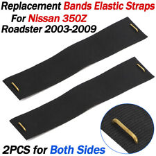 Replacement Bands Elastic Straps For 03-09 Nissan 350Z Roadster Convertible Top