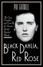 Black Dahlia, Red Rose: The