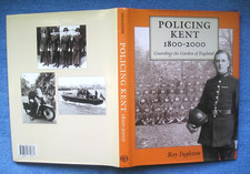 POLICING KENT 1800-2000 ROY