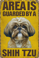 Area Is  Guarded By A Shih Tzu Metal Sign, Shih Tzu Plaque