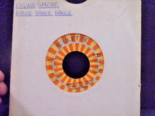 LIQUID SMOKE " DANCE, DANCE, DANCE "   USA ROULETTE    7"    EX+ COND.