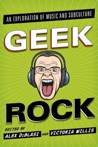 Geek rock exploration of - geek,