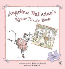 Angelina Ballerina's Jigsaw Puzzle Book By Katharine Holabird, Helen Craig