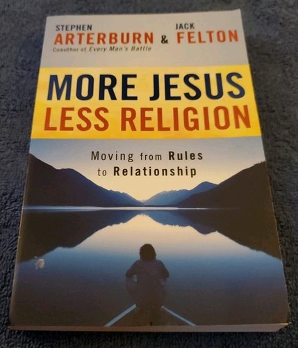 More jesus less religion - more,
