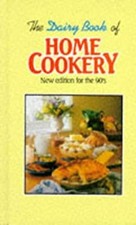 The Dairy Book of Home Cookery : New Edition for the 90's Sheelag