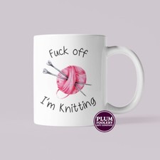 Fk off I’m Knitting Mug -
