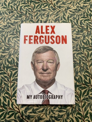 Alex ferguson signed - ferguson, my