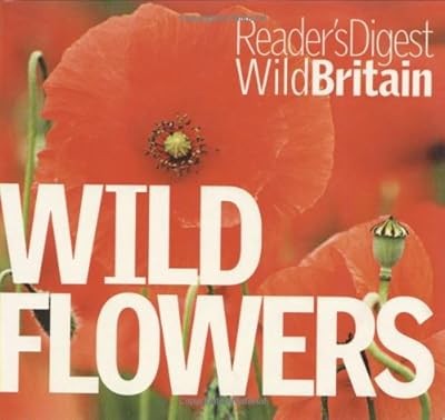 Wild flowers readers digest - flowers, (readers