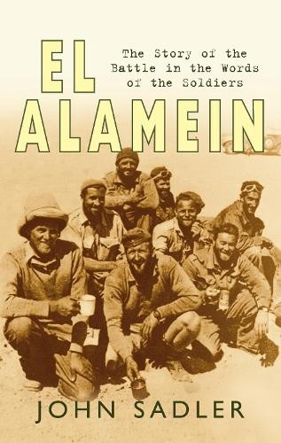 Alamein the story of - alamein:,