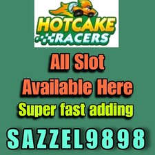 HOTCAKE RACER - Slot Full