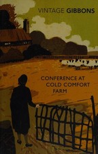 Conference at Cold Comfort Farm