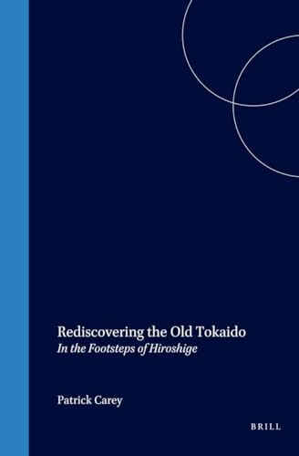 Rediscovering the old tokaido - the,