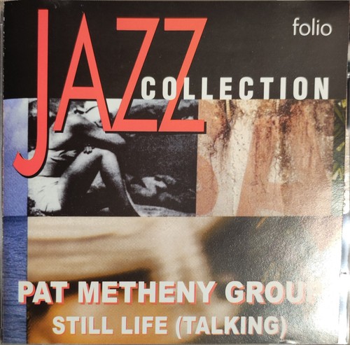 Pat metheny group still - group, –