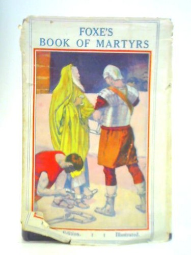 Foxe book martyrs w - book, (w