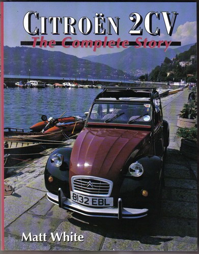Citroen 2cv complete story - citroen,