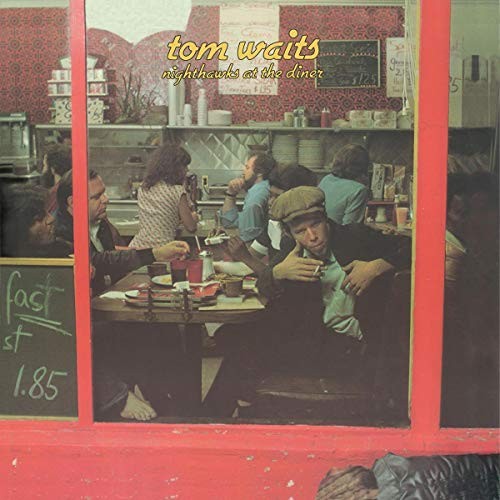 Tom waits nighthawks at - nighthawks,