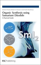 Organic Synthesis using Samarium Diiodide - 9781847551108