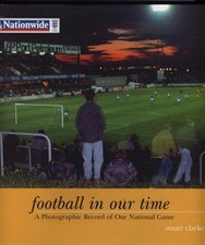 Football In Our Time - Clarke, Stuart