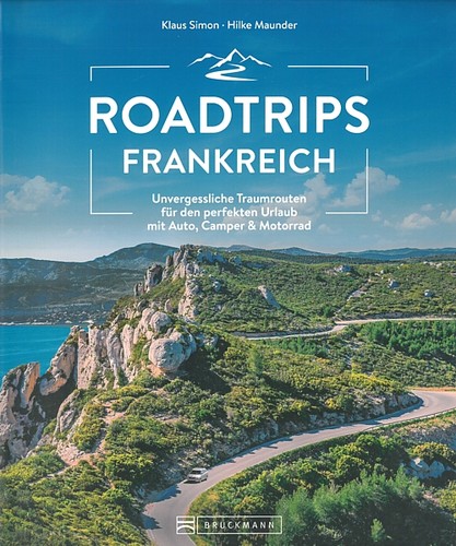 Roadtrips frankreich - roadtrips,