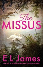 The Missus: a passionate and thrilling l..., James, E L