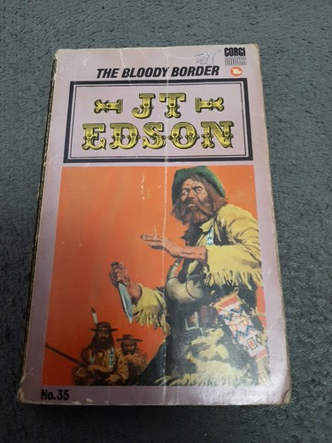 Bloody border t edson - by, j.