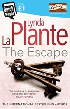 Lynda La Plante.: The escape