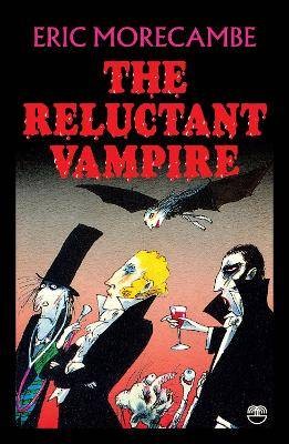 The reluctant vampire - reluctant, eric